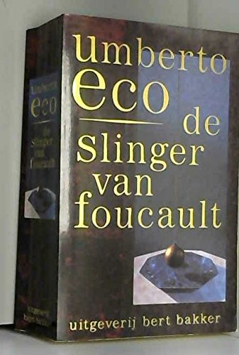Imagen de archivo de De Slinger Van Foucault ( AKA Foucault's Pendulum or Il Pendolo Di Foucault ) a la venta por Caspian Books