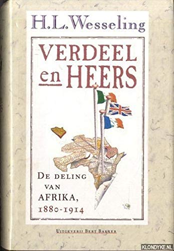 Beispielbild fr Verdeel en heers : de deling van Afrika 1880-1914. zum Verkauf von Kloof Booksellers & Scientia Verlag