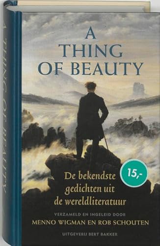 Stock image for A thing of beauty : de bekendste gedichten uit de wereldliteratuur. for sale by Kloof Booksellers & Scientia Verlag