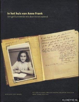 9789035127630: In het huis van Anne Frank: een geillustreerde reis door Annes wereld