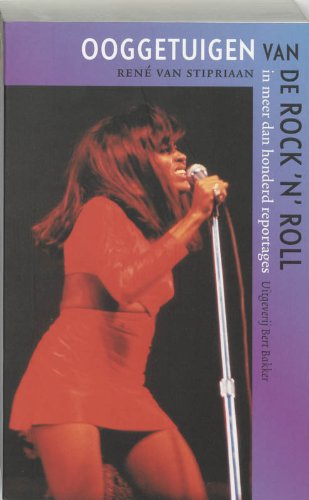 Stock image for Ooggetuigen van de Rock 'n' Roll: in meer dan honderd reportages for sale by medimops
