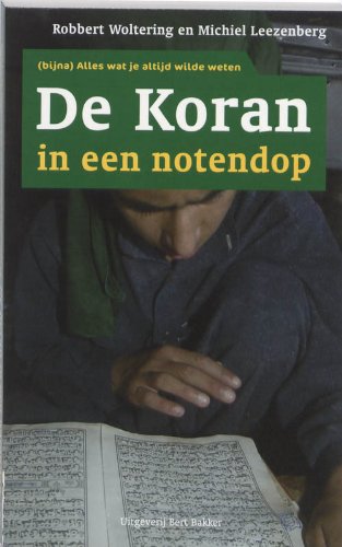 Beispielbild fr Alles wat je altijd wilde weten De koran in een notendop zum Verkauf von Better World Books Ltd