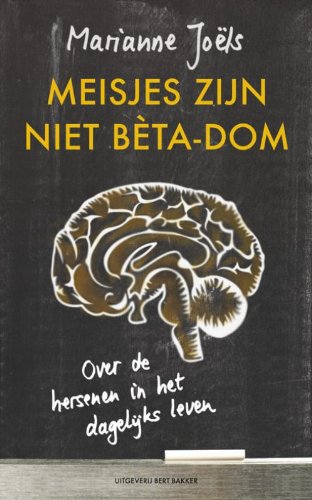 Beispielbild fr Meisjes zijn niet bta-dom: over de hersenen in het dagelijks leven zum Verkauf von Ammareal