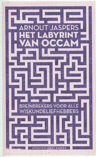 Stock image for Het labyrint van Occam: breinbrekers voor alle wiskundeliefhebbers for sale by medimops