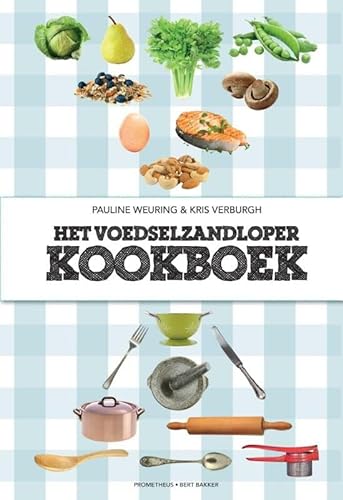 Imagen de archivo de Het voedselzandloperkookboek: het officile kookboek met voorwoord en weetjes van Kris Verburgh a la venta por Ammareal