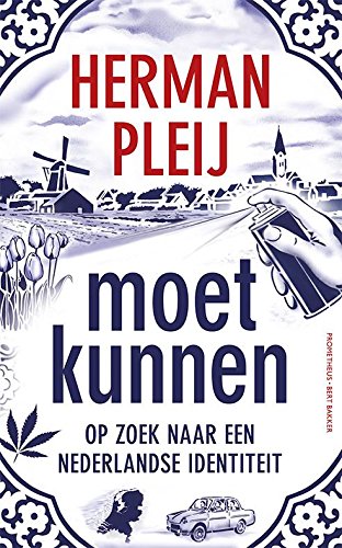 Beispielbild fr Moet kunnen / druk 7: op zoek naar een Nederlandse identiteit zum Verkauf von medimops