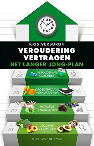 Stock image for Veroudering vertragen: het langer jong-plan (Dutch Edition) for sale by Wolk Media & Entertainment