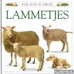 Stock image for Lammetjes (Kijk hoe ik groei) for sale by medimops