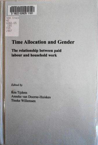 Stock image for Time Allocation and Gender : The Relationship Between Paid Labour and Household Work for sale by Better World Books Ltd