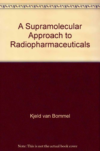 9789036514767: A Supramolecular Approach to Radiopharmaceuticals