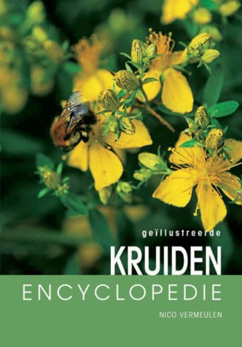 9789036610797: Geillustreerde Kruiden Encyclopedie : Prachtige foto's en gedetailleerde beschrijving van Honderden Verschillende Soorten