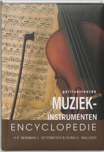 koelkast hoofdstuk Kennis maken Muziekinstrumenten encylopedie: een uniek naslagwerk met alle  muziekinstrumenten van vroeger en nu - Oling, B.; Wallisch, H.:  9789036613323 - AbeBooks