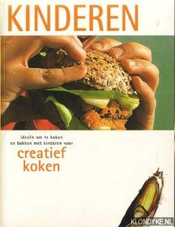 Beispielbild fr Creatief koken Kinderen: ideeen om te koken en bakken met kinderen voor creatief koken zum Verkauf von medimops