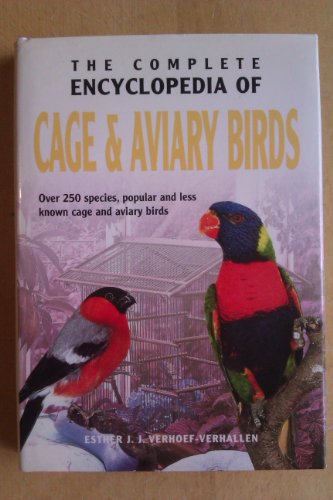 The Complete Encyclopedia of Cage & Aviary Birds