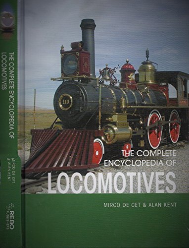 Imagen de archivo de The Complete Encyclopedia of Locomotives a la venta por The Aviator's Bookshelf