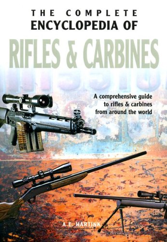 Beispielbild fr The Complete Encyclopedia of Rifles and Carbines zum Verkauf von WorldofBooks