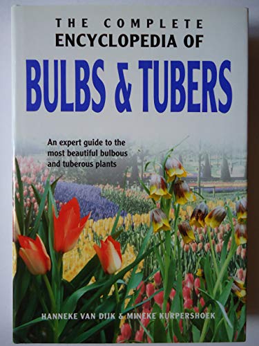 9789036615822: Complete Encyclopedia of Bulbs & Tubers