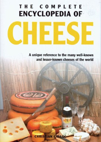 Beispielbild fr The Complete Encyclopedia of Cheese zum Verkauf von ThriftBooks-Dallas