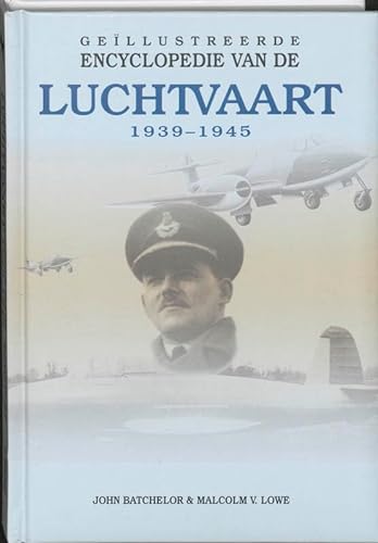Imagen de archivo de Gellustreerde encyclopedie van de luchtvaart 1939-1945. . a la venta por Antiquariaat Schot