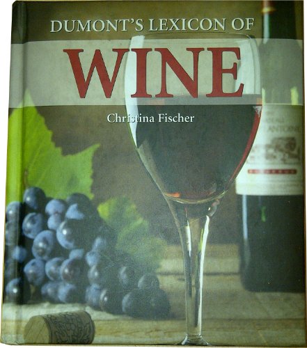 9789036616942: Dumont's Lexicon of Wine