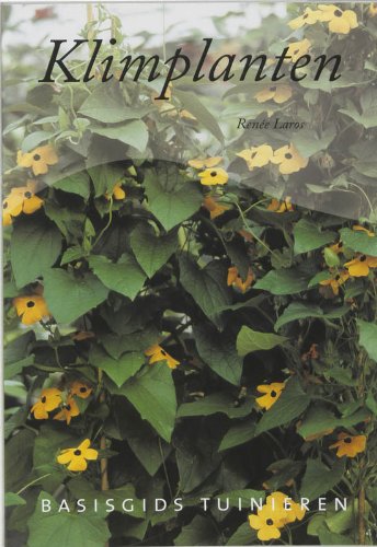 Beispielbild fr Basisgids tuinieren / Klimplanten / druk 1 zum Verkauf von medimops