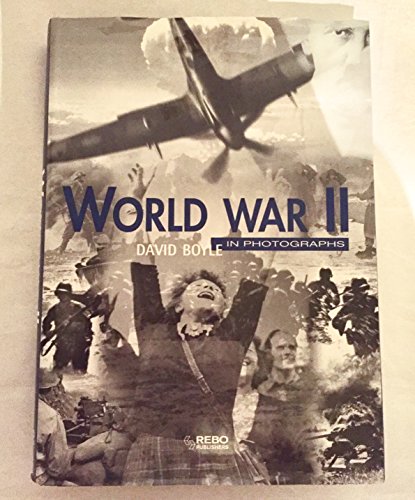 Imagen de archivo de World War II In Photographs a la venta por Library House Internet Sales