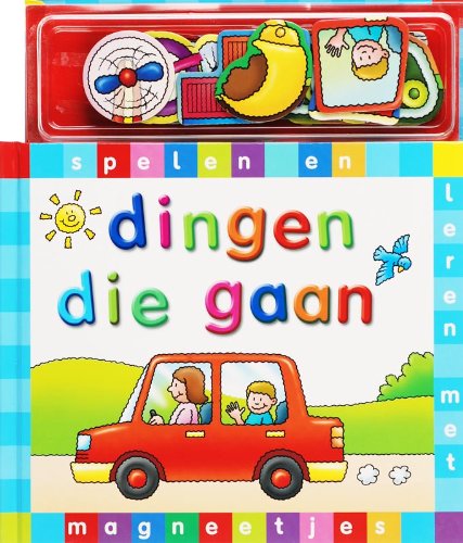Stock image for Dingen die gaan (Spelen en leren met magneetjes) for sale by medimops