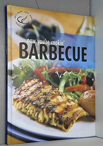 Stock image for Now Youre Cooking Barbecue (Cookery) for sale by Ebooksweb