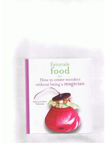 Stock image for Fairytale Food (Mothers Kitchen) for sale by Half Price Books Inc.