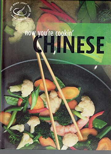 Imagen de archivo de Now You're Cookin' Chinese a la venta por HPB-Diamond