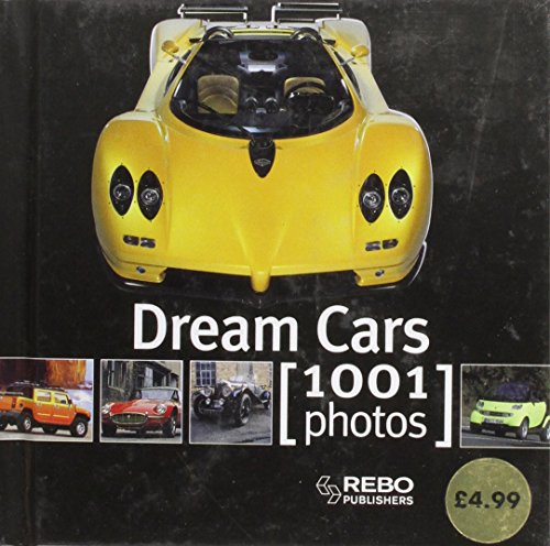 Stock image for Dream Cars 1001 Photographs (Cubebooks) for sale by WorldofBooks