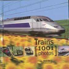 9789036622530: 1001 Photos Cubebook Trains (Cubebooks)