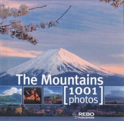 Stock image for The Mountains 1001 Photos for sale by AwesomeBooks