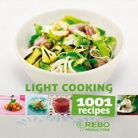Stock image for LIGHT COOKING 1,001 recipes for sale by HPB-Ruby