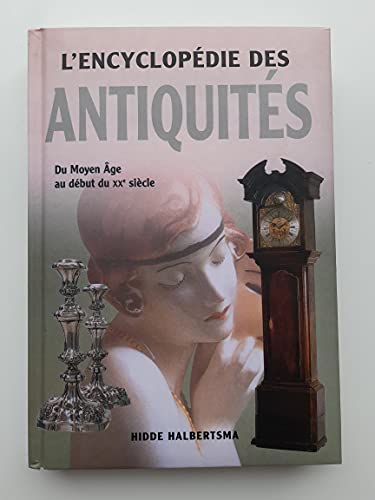 Imagen de archivo de L'encyclopdie des antiquits a la venta por Ammareal