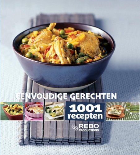 Stock image for Eenvoudige gerechten (1001 recepten) for sale by medimops