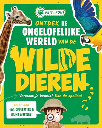 Stock image for Ontdek de ongelofelijke wereld van de wilde dieren: Vergroot je kennis! Doe de spellen! (Feit & Fun) for sale by Revaluation Books