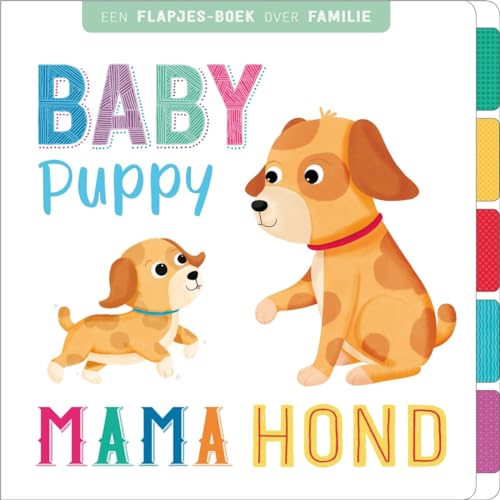 Stock image for Baby puppy, mama hond: Een flapjes-boek over familie (First concepts) for sale by Revaluation Books