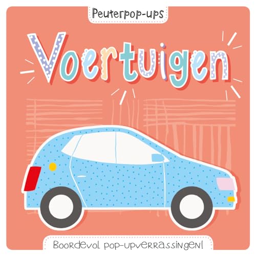 Stock image for Voertuigen: Boordevol pop-upverrassingen! (Peuterpop-ups) for sale by Revaluation Books