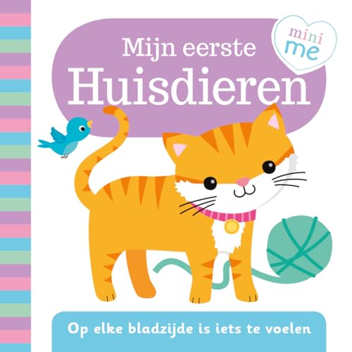 Stock image for Mijn eerste huisdieren: Op elke bladzijde iets te voelen (mini me) for sale by Buchpark