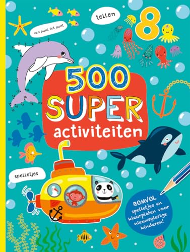 Immagine dell'editore per 500 Super activiteiten: Bomvol spelletjes en kleurplaten voor nieuwsgierige kinderen! (500 activiteiten) venduto da Buchpark