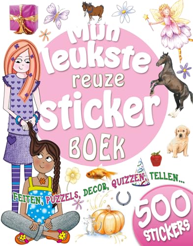 Stock image for Mijn leukste reuzestickerboek - Reuzestickerboeken: Feiten, puzzels, decor, quizzen, tellen. for sale by Buchpark