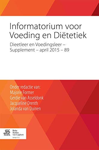 Beispielbild fr Informatorium voor voeding en dietetiek: Supplement 89 - april 2015 (Dutch Edition) zum Verkauf von Lucky's Textbooks