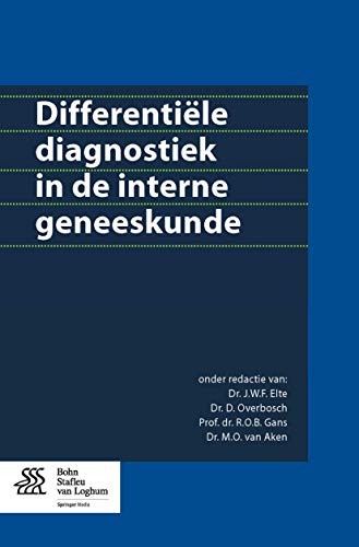Stock image for Differentile diagnostiek in de interne geneeskunde (Dutch Edition) for sale by Lucky's Textbooks