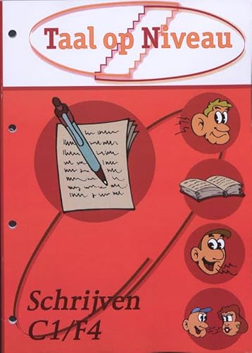 9789037201062: Schrijven niveau C1/F4 (Taal op niveau)