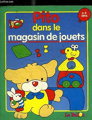 Stock image for Pito dans le magasin de jouets for sale by Librairie Th  la page