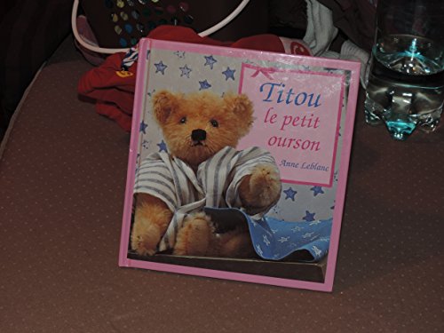 Beispielbild fr Titou le petit ourson zum Verkauf von Ammareal