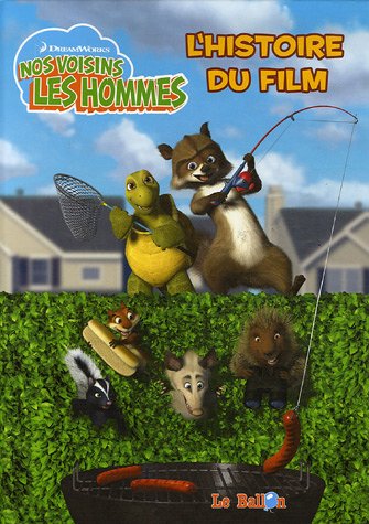 Stock image for Nos voisins les Hommes : L'histoire du film for sale by Ammareal