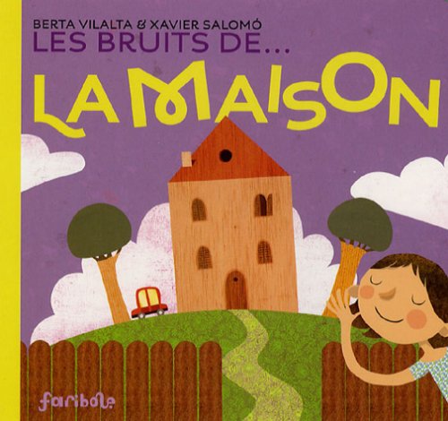 Stock image for Les bruits de. la maison for sale by Ammareal