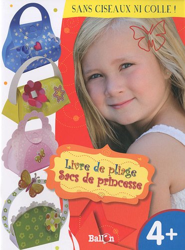 Stock image for Livre de pliage: Sacs de princesse for sale by Ammareal